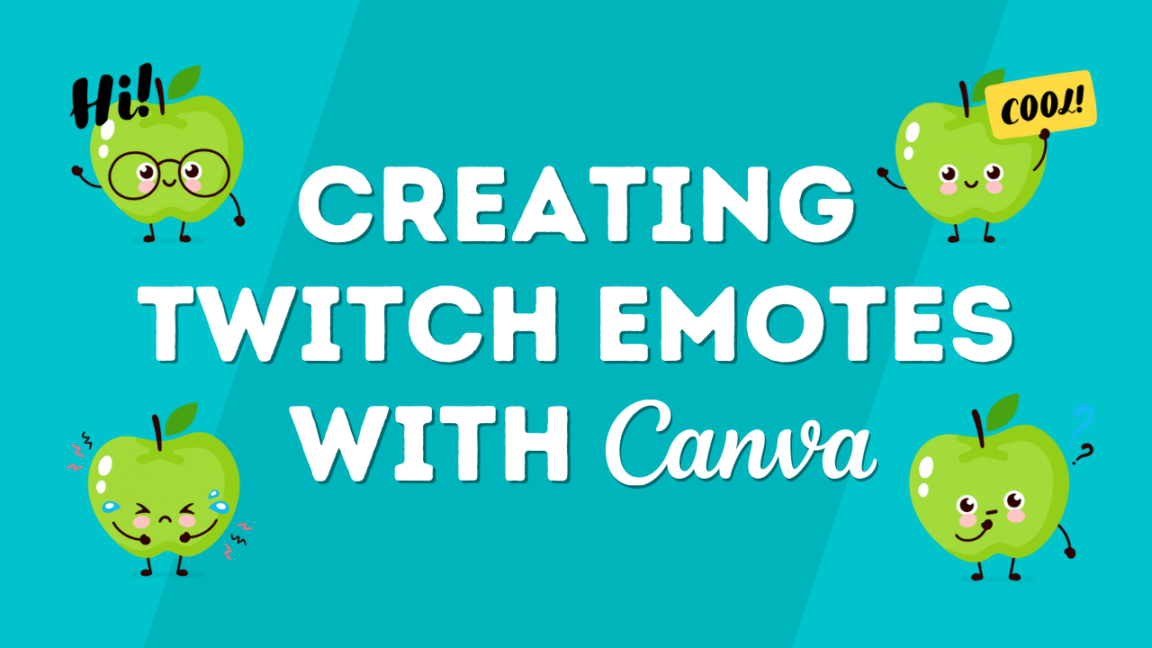 How to Create Twitch Emotes with Canva (incl. Animated Emotes)