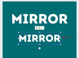 How To Create a Mirror Effect in Canva (5 Easy Steps)