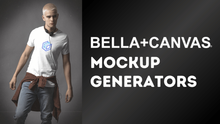 4 Best Bella + Canvas Mockup Generators (Free & Paid)