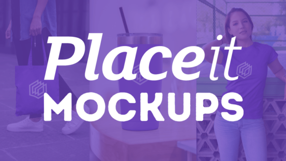 Placeit Mockups: How To Make Them, Use Them, & More