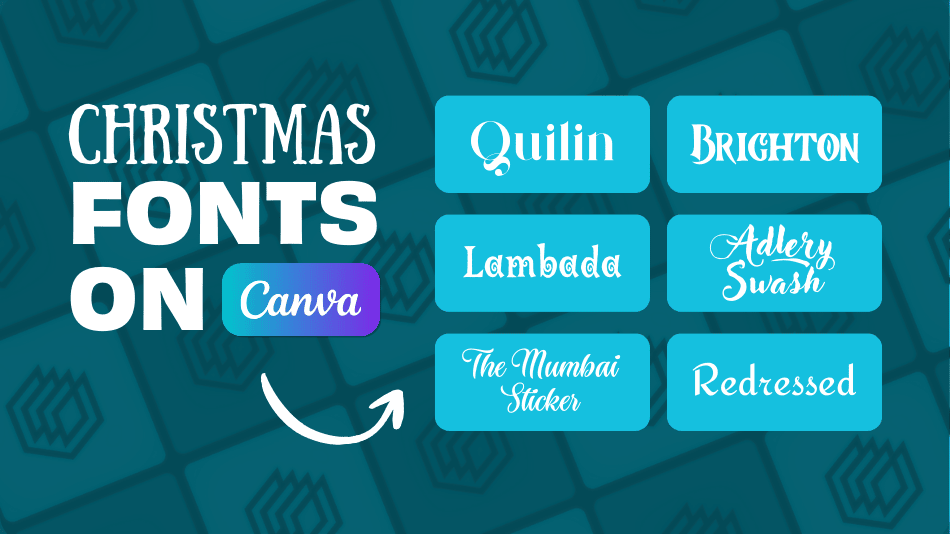 You are currently viewing 100+ Best Christmas Fonts On Canva (+ Font Pairs)